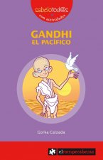 Gandhi el pacífico