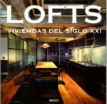 Lofts. Viviendas del siglo XXI