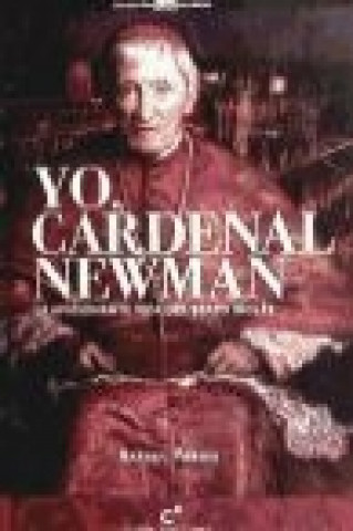 Yo, Cardenal Newman