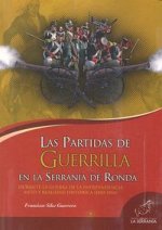 Las partida de guerrilla en la Serranía de Ronda