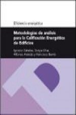 Metodologías de análisis para la calificación energética de edificios