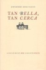 Tan bella, tan cerca