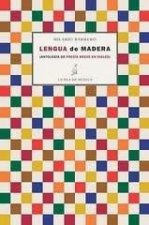 Lengua de madera : (antología de poesía breve en inglés)