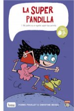 La superpandilla, Mi padre es un agente super-top-secreto
