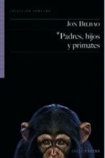 PADRES HIJOS Y PRIMATES