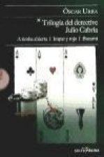 TRILOGIA DEL DETECTIVE JULIO CABRIA