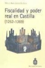 Fiscalidad y poder real en Castilla, 1252-1369