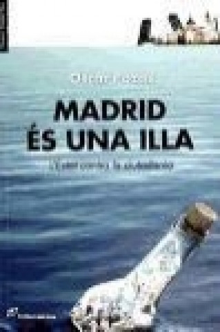 Madrid és una illa: l'Estat contra la ciutadania