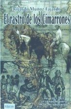 EL RASTRO DE LOS CIMARRONES (CARTONE)