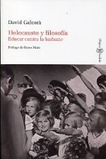 Holocausto y filosofía : educar contra la barbarie