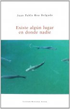 Existe algún lugar en donde nadie