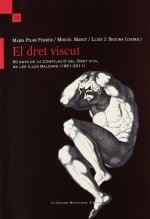El dret viscut : 50 anys de la compilació del dret civil de les Illes Balears (1961-2011)