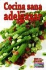 Cocina sana para adelgazar