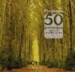 Pirineos : 50 paisajes que no te puedes perder