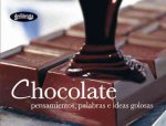 Chocolate : pensamientos, palabras e ideas golosas