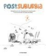 Postsuburbia : rehabilitación de urbanizaciones residenciales monofuncionales de baja densidad