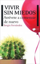 VIVIR SIN MIEDOS