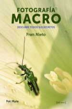 Fotografía Macro: Descubre todos sus secretos