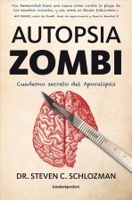 Autopsia zombi: Cuaderno secreto del apocalipsis