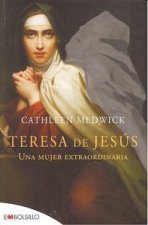 TERESA DE JESUS UNA MUJER EXTRAORDINARIA
