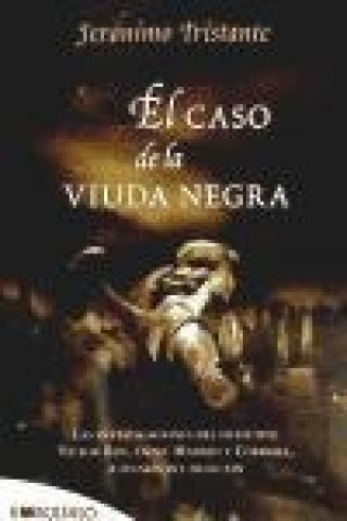 El caso de la viuda negra : las investigaciones del detective Víctor Ros entre Madrid y Córdoba, a finales del siglo XIX