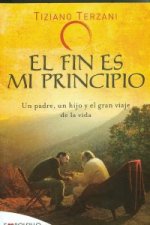 El fin es mi principio: Un padre, un hijo y el gran viaje de la vida