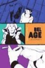 Bel Age: Desorden 01