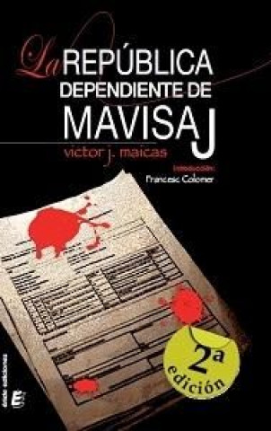 La república dependiente de Mavisaj