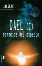 Dael I. Demonios del espacio