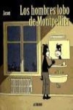 Los hombres lobo de Montpellier