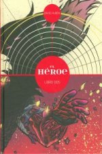 El héroe. Libro 2