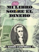 Mi libro sobre el dinero, Esa cosa maravillosa y horrible