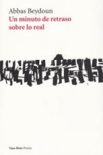 Un Minuto de Retraso Sobre Lo Real