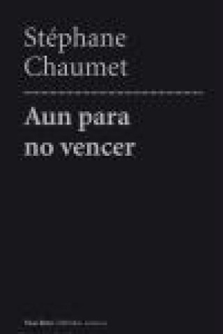 Aun Para No Vencer