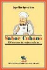 Sabor cubano : 450 recetas de cocina cubana