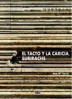 El tacto y la caricia : Subirachs