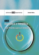 DOMOTICA E INMOTICA. GUIA INSTALADOR