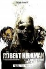 The Robert Kirkman. De The walking dead a Invencible