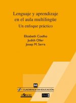 Lenguaje y aprendizaje en el aula multilingüe : un enfoque práctico