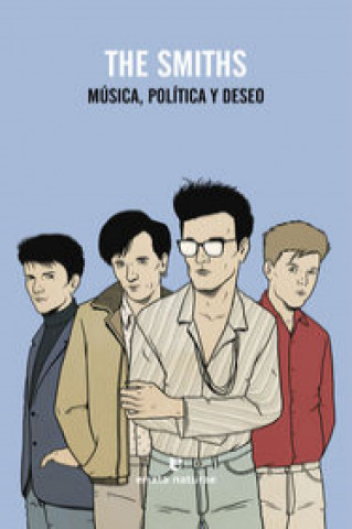 The Smiths : música, política y deseo