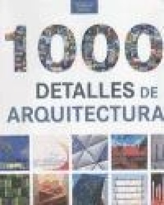 1000 detalles de arquitectura
