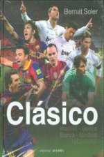 El clásico Madrid-Barça Barça-Madrid (1902-2012)