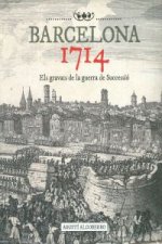 Barcelona 1714 : Els gravats de la guerra de Successió