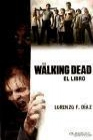 The walking dead : la serie