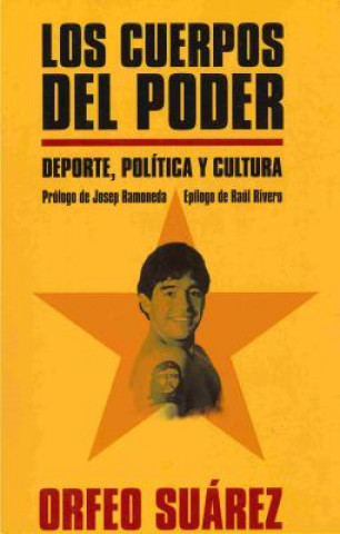 Los Cuerpos del Poder
