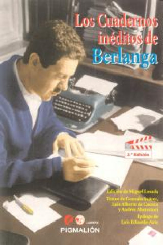 Los cuadernos inéditos de Berlanga