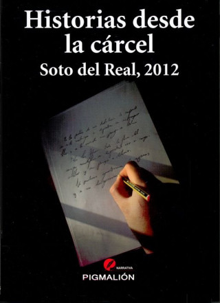 Historias desde la cárcel : Soto del Real, 2012