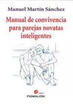 Manual de convivencia para parejas novatas inteligentes