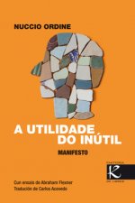 A Utilidade do inútil