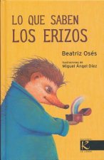 Lo que saben los erizos